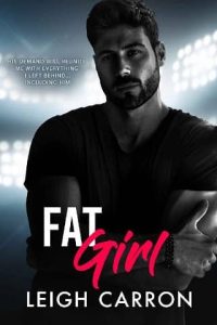 fat girl, leigh carron