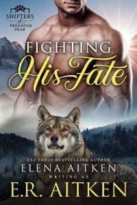 fighting fate, elena aitken