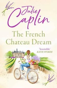 french chateau, julie caplin
