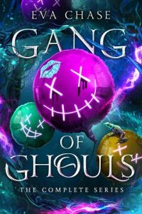 gang ghouls, eva chase