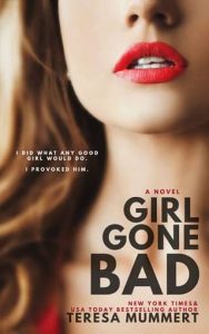 girl gone bad, teresa mummert