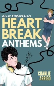 heartbreak anthems, charlie arrigo