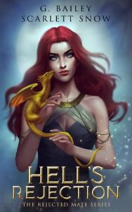 hell's rejection g bailey