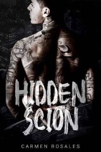 hidden scion, carmen rosales