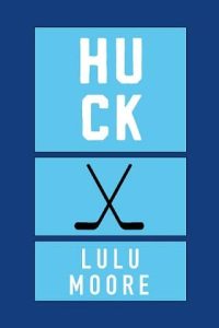 huck, lulu moore