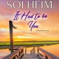 it had to be you tracy solheim