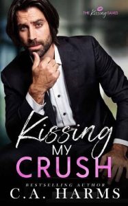 kissing crush, ca harms