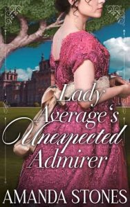 lady average's admirer, amanda stones