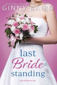 last bride standing, ginny baird