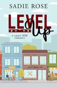 level up, sadie rose