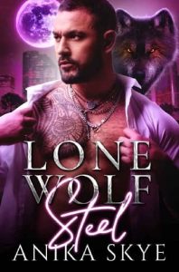 lone wolf, anika skye