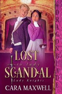 lost lady scandal, cara maxwell