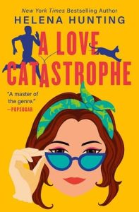 love catastrophe, helena hunting