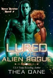 lured alien rogue, thea dane