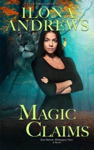 magic claims, ilona andrews