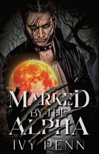 marked alpha, ivy penn