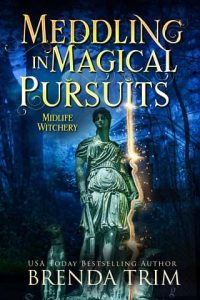 meddling magical pursuits, brenda trim