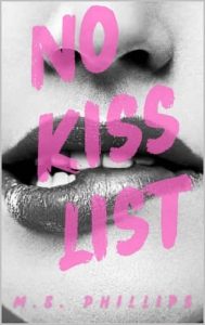 no kiss list, ms phillips