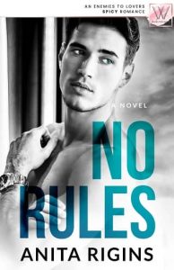 no rules, anita rigins