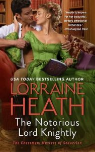 notorious lord kinightley, lorraine heath