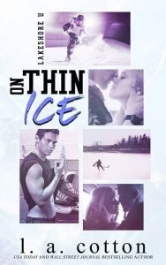 on thin ice, la cotton