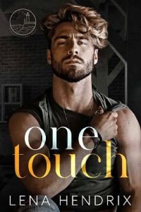 one touch, lena hendrix