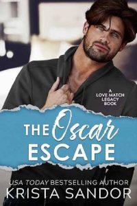 oscar escape, krista sandor