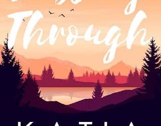 passing thorough katia rose