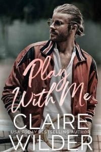 play with me, claire wilder
