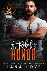 rebel's honor, lana love