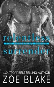 relentless surrender, zoe blake