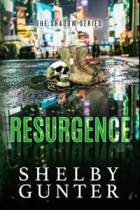 resurgence, shelby gunter
