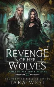 revenge wolves, tara west