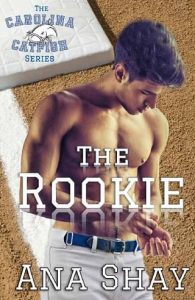 rookie, ana shay