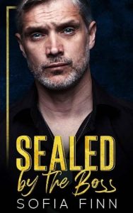 sealed boss, sofia finn