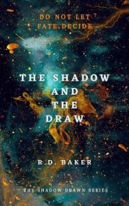 shadow draw, rd baker