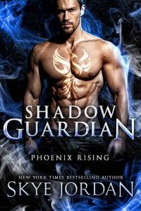 shadow guardian, skye jordan