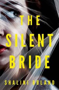 silent bride, shalini boland