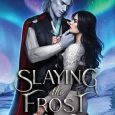 slaying frost king candace robinson