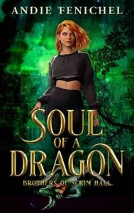 soul dragon, andie fenichel