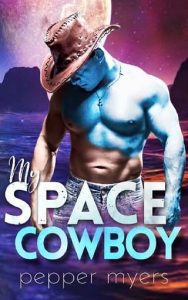 space cowboy, pepper myers