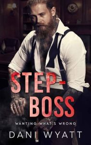 step-boss, dani wyatt