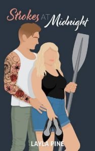 strokes midnight, layla pine