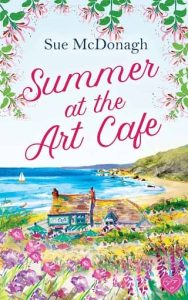 summer art cafe, sue mcdonagh