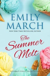 summer melt, emily march