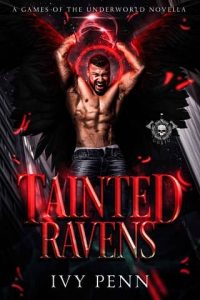 tainted ravens, ivy penn