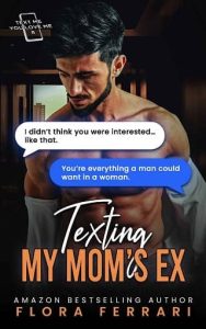 texting moms ex, flora ferrari