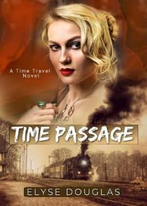 time passage, elyse douglas