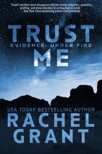 trust me, rachel grant