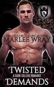 twisted demands, marlee wray